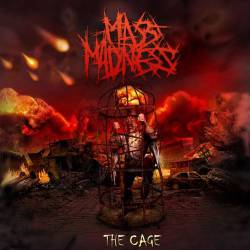 Mass Madness : The Cage